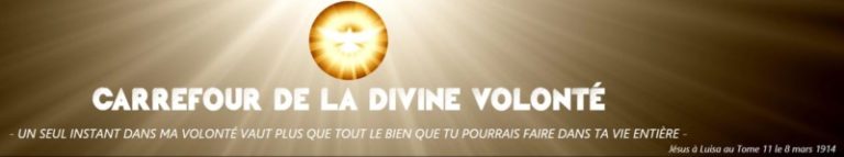 Entrer Et Vivre Dans Le Royaume De La Divine Volonté